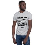 Stayed home #2 - Short-Sleeve Unisex T-Shirt