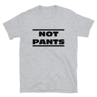 Not pants