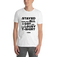 Stayed home #2 - Short-Sleeve Unisex T-Shirt