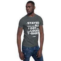 Stayed home #2 - Short-Sleeve Unisex T-Shirt