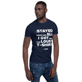 Stayed home #2 - Short-Sleeve Unisex T-Shirt