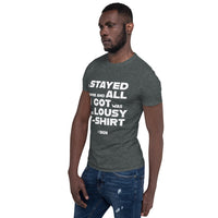 Stayed home #2 - Short-Sleeve Unisex T-Shirt