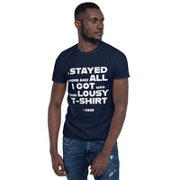 Stayed home #2 - Short-Sleeve Unisex T-Shirt